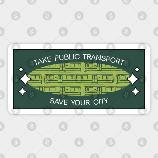 Take Public Transport - Save Your City Sticker by Football from the Left